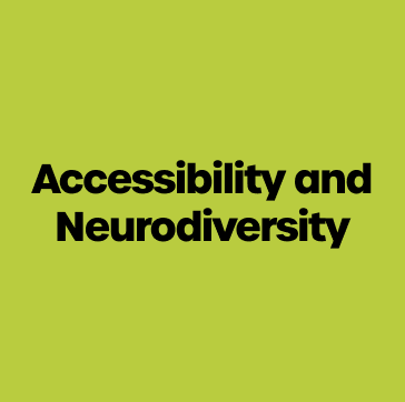 Accessibility and Neurodiversity